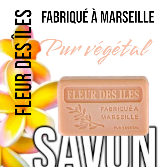 Savon Fleur des îles